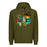 Army Green give thanks bro Premium Hoodie - MaliasSmallBusiness