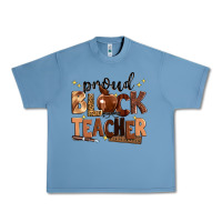 Pebble Blue proud black teacher Urban Heavy Tee - Zillion Design Studio