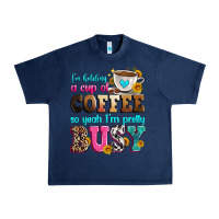 Navy i'm holding a cup of coffee so yeah i'm pretty bus Urban Heavy Tee - Zillion Design Studio
