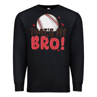Black that's my bro Premium Sweatshirt - MaliasSmallBusiness