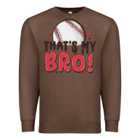 Chestnut that's my bro Premium Sweatshirt - MaliasSmallBusiness
