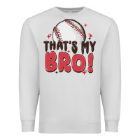 Dove Grey that's my bro Premium Sweatshirt - MaliasSmallBusiness