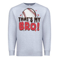 Heather Grey that's my bro Premium Sweatshirt - MaliasSmallBusiness