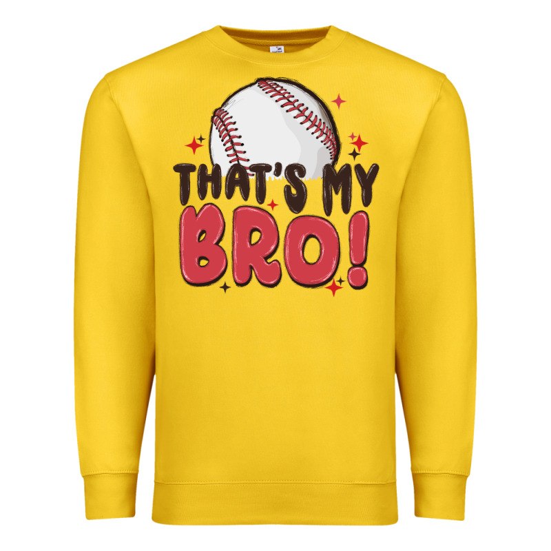 That's My Bro Premium Sweatshirt by MaliasSmallBusiness | Teevron