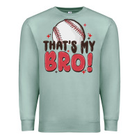 Seafoam that's my bro Premium Sweatshirt - MaliasSmallBusiness