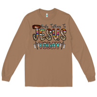 Toasted Coconut only talking jesus today Long Sleeve Tee - CowhideDigitalArt