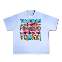 Grape Ice tomorrow is not promised cuss them out today! Urban Heavy Tee - Zillion Design Studio