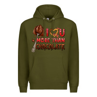 Army Green i love you more than chocolate Premium Hoodie - AdoDesignShop