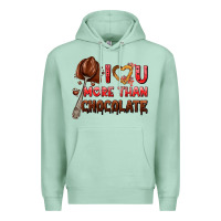Seafoam i love you more than chocolate Premium Hoodie - AdoDesignShop