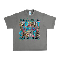 Tornado today's attitude brought to you by coffee and sarc Urban Heavy Tee - Zillion Design Studio