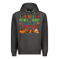 Charcoal Heather turkey gravy beans and rolls lemme see that casser Premium Hoodie - MaliasSmallBusiness