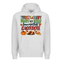 Dove Grey turkey gravy beans and rolls lemme see that casser Premium Hoodie - MaliasSmallBusiness