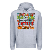 Heather Grey turkey gravy beans and rolls lemme see that casser Premium Hoodie - MaliasSmallBusiness