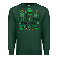 Sports Green the leprechauns made me do it Premium Sweatshirt - MaliasSmallBusiness