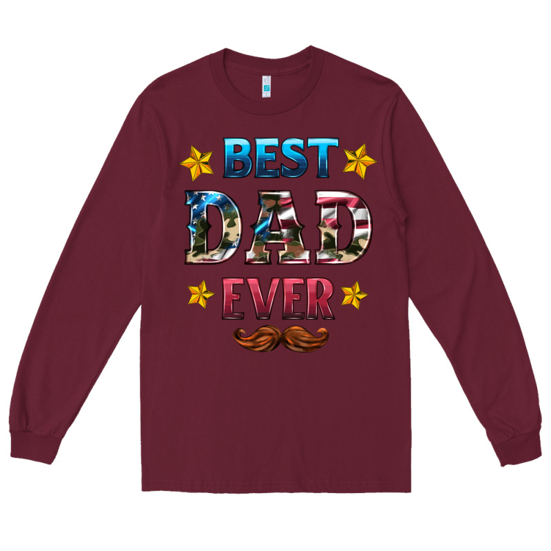 Best Dad Ever Long Sleeve Tee by HRA Design Shop | Teevron