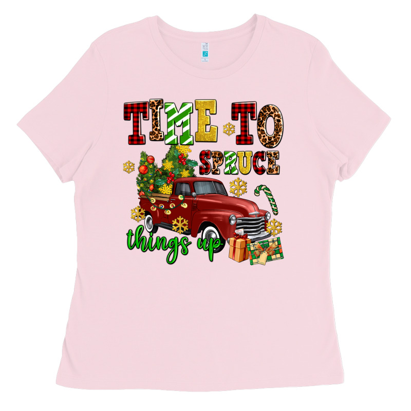 Time To Spruce Things Up Ladies Tee by AdoDesignShop | Teevron