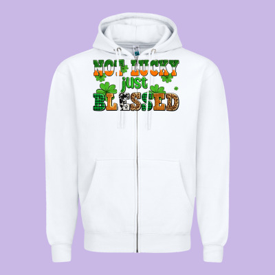 Not Lucky Just Blessed Zipper Hoodie Designed By Adodesignshop