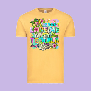 He Dont Love Me Like Tequila Does Vintage Tee Designed By Texasbilliewilder