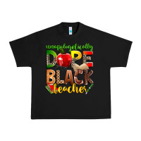 Black unapologetically dope black teacher Urban Heavy Tee - Zillion Design Studio