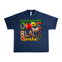 Navy unapologetically dope black teacher Urban Heavy Tee - Zillion Design Studio