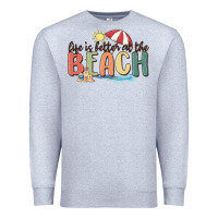 Heather Grey life is better at the beach Premium Sweatshirt - MaliasSmallBusiness