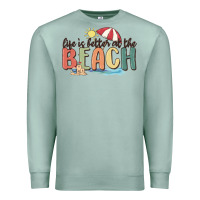 Seafoam life is better at the beach Premium Sweatshirt - MaliasSmallBusiness