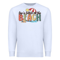 White life is better at the beach Premium Sweatshirt - MaliasSmallBusiness