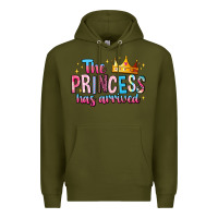 Army Green The Princess Has Arrived Premium Hoodie - MaliasSmallBusiness