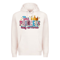 Pale Pink The Princess Has Arrived Premium Hoodie - MaliasSmallBusiness