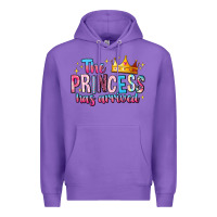 Purple The Princess Has Arrived Premium Hoodie - MaliasSmallBusiness
