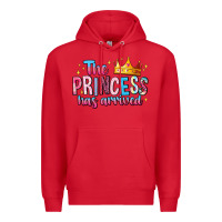 Red The Princess Has Arrived Premium Hoodie - MaliasSmallBusiness