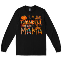 Black one thankful mama Long Sleeve Tee - RacoonDesign
