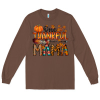 Chestnut one thankful mama Long Sleeve Tee - RacoonDesign
