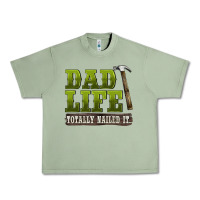 Oil Green dad lıfe totally naıled it Urban Heavy Tee - BarkalooDesign