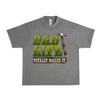 Tornado dad lıfe totally naıled it Urban Heavy Tee - BarkalooDesign