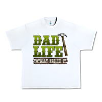 White dad lıfe totally naıled it Urban Heavy Tee - BarkalooDesign