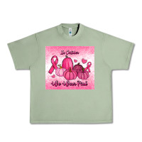 Oil Green in october we wear pink pumpkin Urban Heavy Tee - RanaPortraitStore