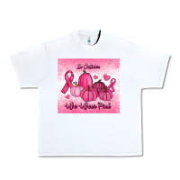 White in october we wear pink pumpkin Urban Heavy Tee - RanaPortraitStore