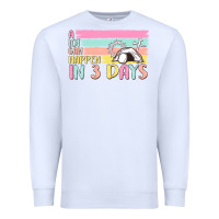 White a lot can happen in 3 days Premium Sweatshirt - MaliasSmallBusiness