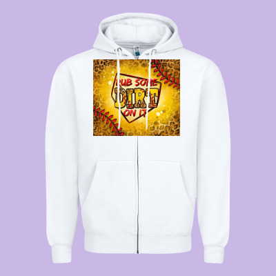 Rub Some Dirt On It Softball Zipper Hoodie Designed By Jasminsmagicworld