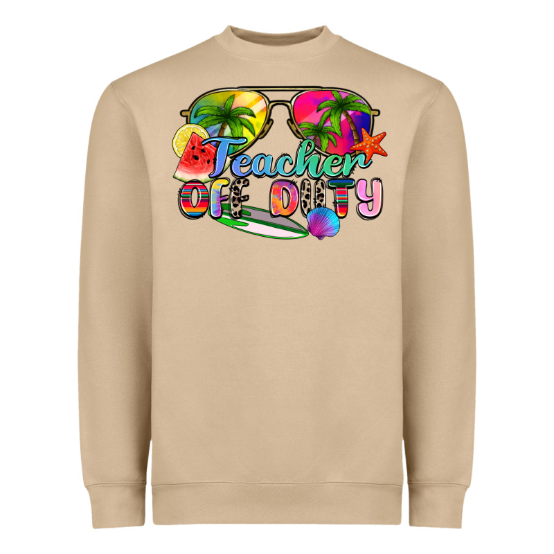 Teacher Off Duty Heavyweight Sweatshirt by Zillion Design Studio | Teevron