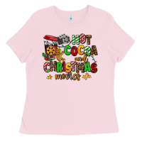 Bubblegum Pink hot cocoa and christmas movies Ladies Tee - AdoDesignShop