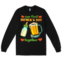 Black our first father's day together Long Sleeve Tee - HRA Design Shop