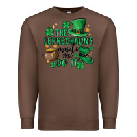 Chestnut the leprechauns made me do it Premium Sweatshirt - MaliasSmallBusiness