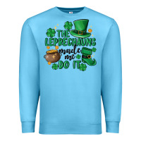 Ocean Blue the leprechauns made me do it Premium Sweatshirt - MaliasSmallBusiness