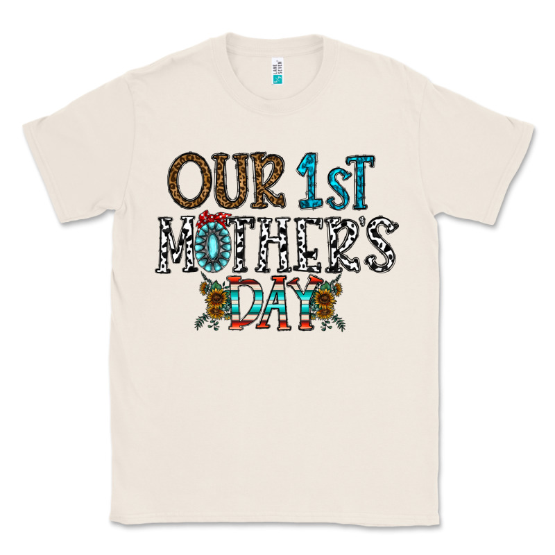 Our 1 St Mother's Day Classic Tee by CowhideDigitalArt | Teevron