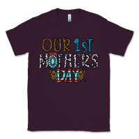 Plum our 1 st mother's day Classic Tee - CowhideDigitalArt