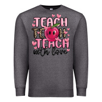 Charcoal Heather teach teach teach with love Premium Sweatshirt - MaliasSmallBusiness