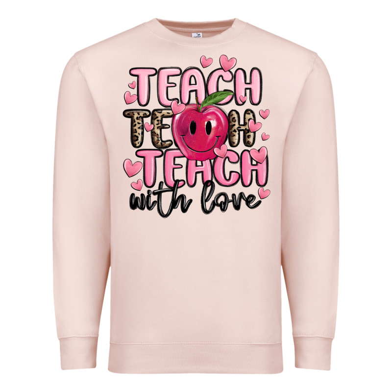Teach Teach Teach With Love Premium Sweatshirt by MaliasSmallBusiness | Teevron