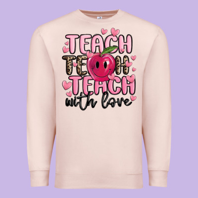 Teach Teach Teach With Love Premium Sweatshirt Designed By Maliassmallbusiness